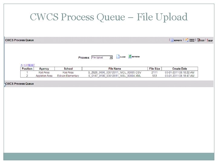 CWCS Process Queue – File Upload 