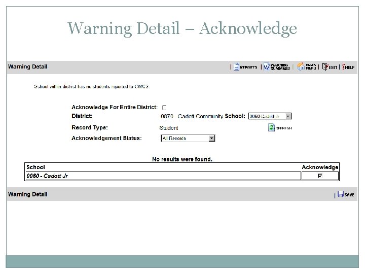 Warning Detail – Acknowledge 