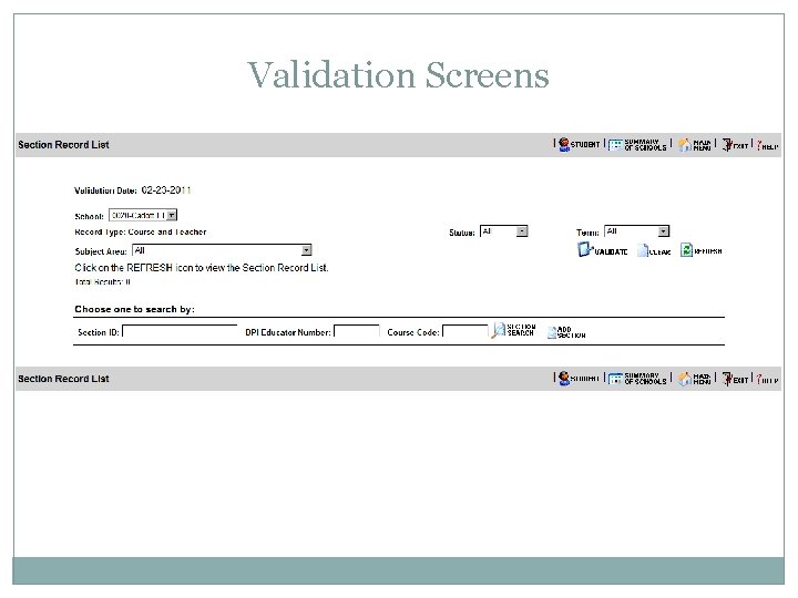 Validation Screens 