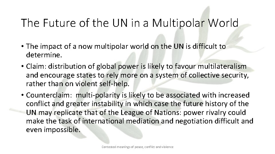 The Future of the UN in a Multipolar World • The impact of a