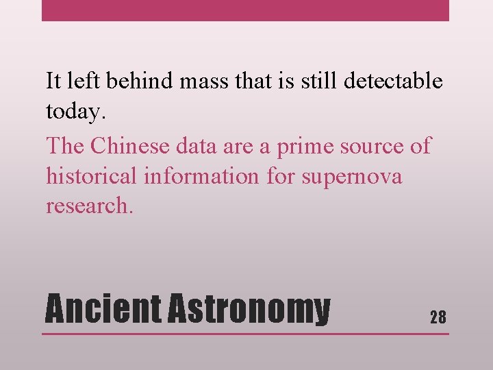 It left behind mass that is still detectable today. The Chinese data are a