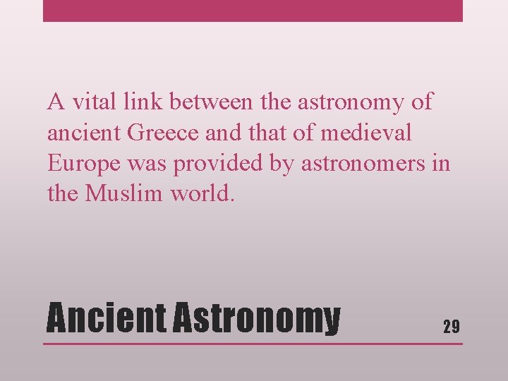 A vital link between the astronomy of ancient Greece and that of medieval Europe