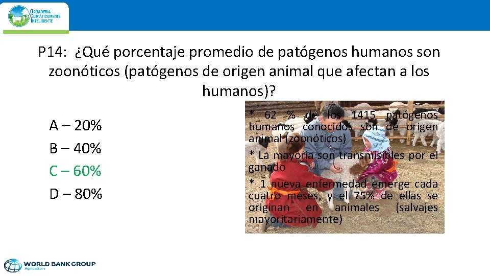 P 14: ¿Qué porcentaje promedio de patógenos humanos son zoonóticos (patógenos de origen animal