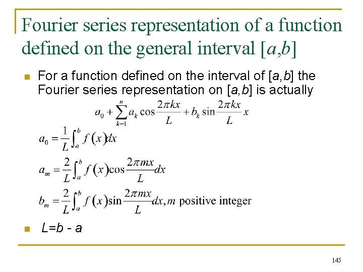 Fourier series representation of a function defined on the general interval [a, b] n