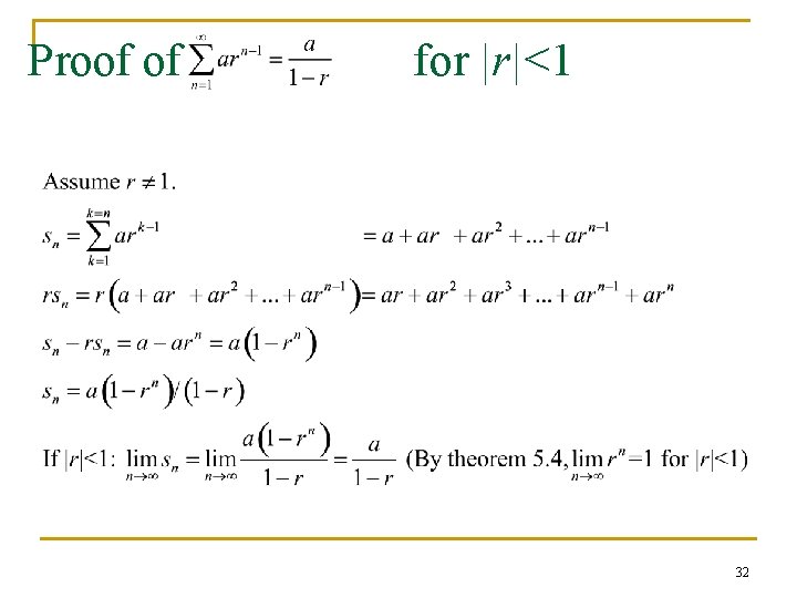 Proof of for |r|<1 32 