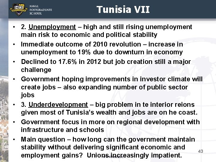 Tunisia VII • 2. Unemployment – high and still rising unemployment main risk to