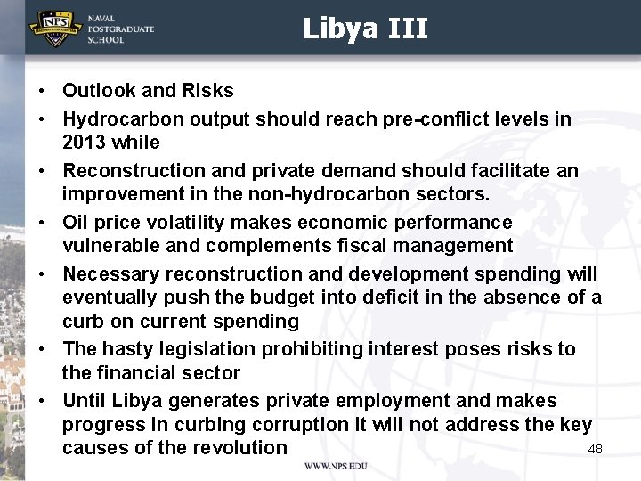 Libya III • Outlook and Risks • Hydrocarbon output should reach pre-conflict levels in