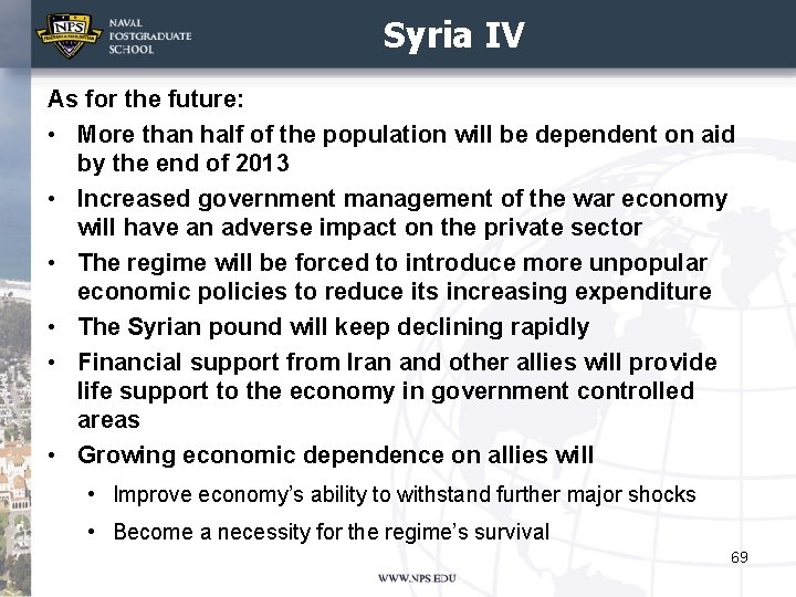 Syria IV As for the future: • More than half of the population will