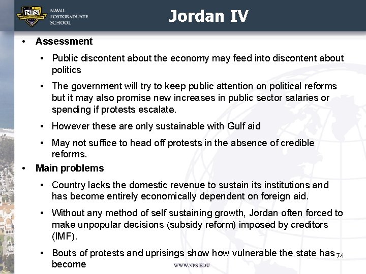 Jordan IV • Assessment • Public discontent about the economy may feed into discontent
