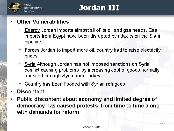 Jordan III • Other Vulnerabilities • Energy Jordan imports almost all of its oil