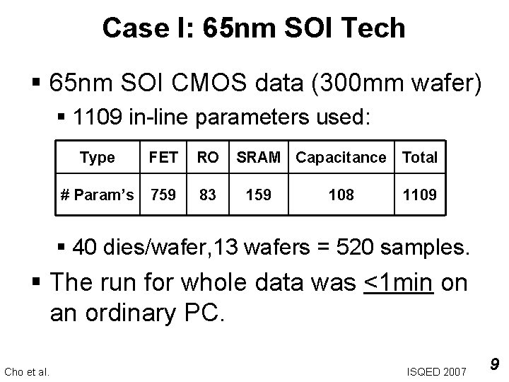 Case I: 65 nm SOI Tech § 65 nm SOI CMOS data (300 mm
