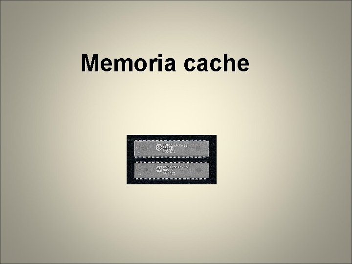  Memoria cache 