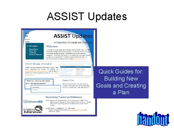 ASSIST Updates Quick Guides for: Building New Goals and Creating a Plan 