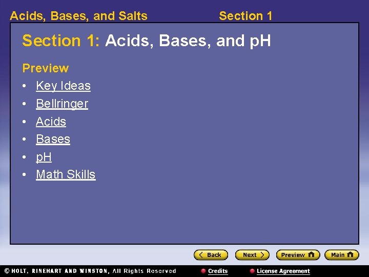 Acids, Bases, and Salts Section 1: Acids, Bases, and p. H Preview • Key