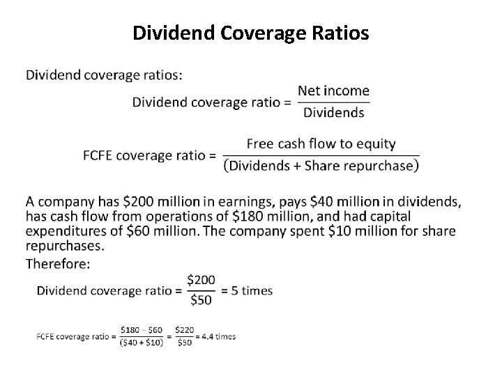 Dividend Coverage Ratios • 