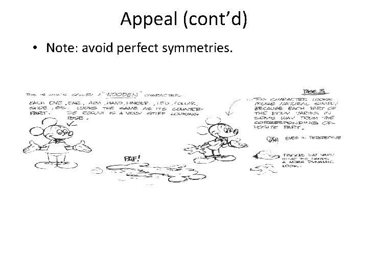 Appeal (cont’d) • Note: avoid perfect symmetries. 