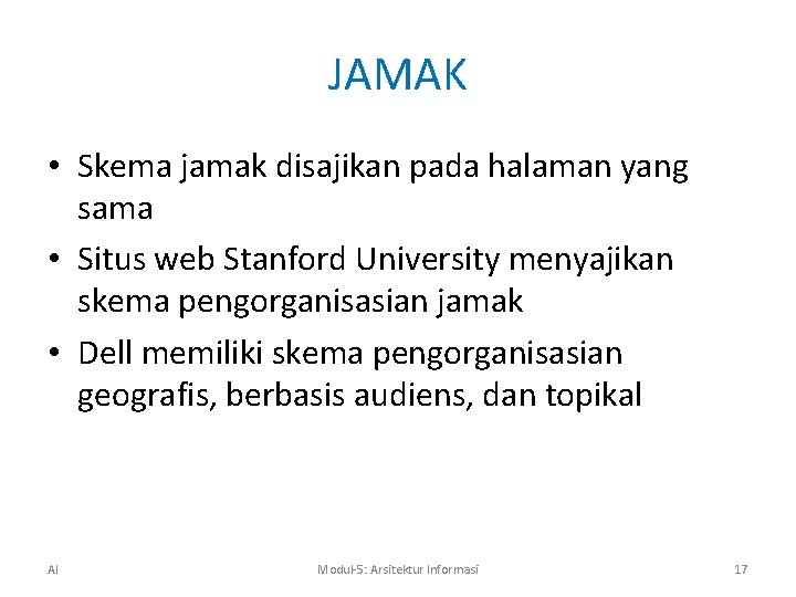 JAMAK • Skema jamak disajikan pada halaman yang sama • Situs web Stanford University