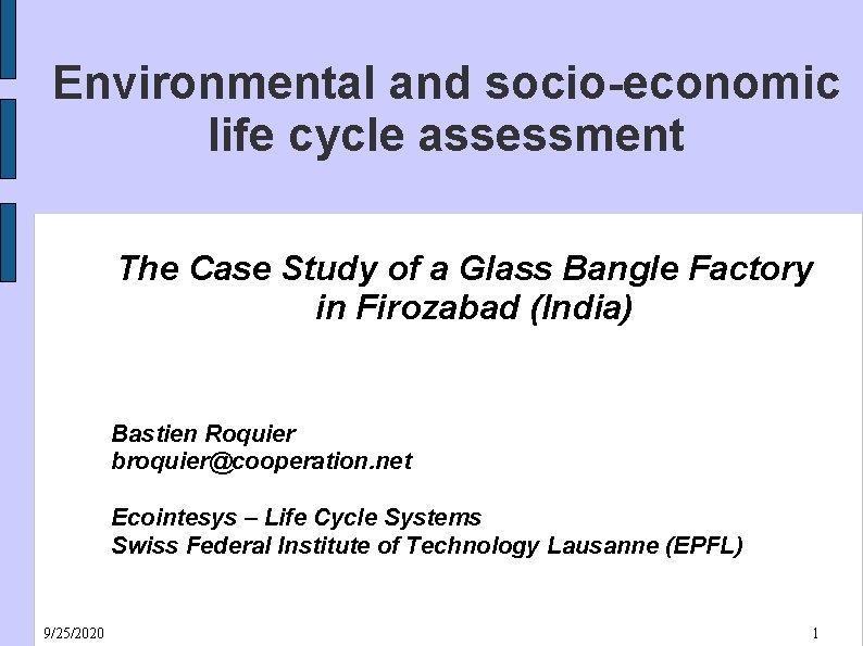 Environmental and socio-economic life cycle assessment The Case Study of a Glass Bangle Factory