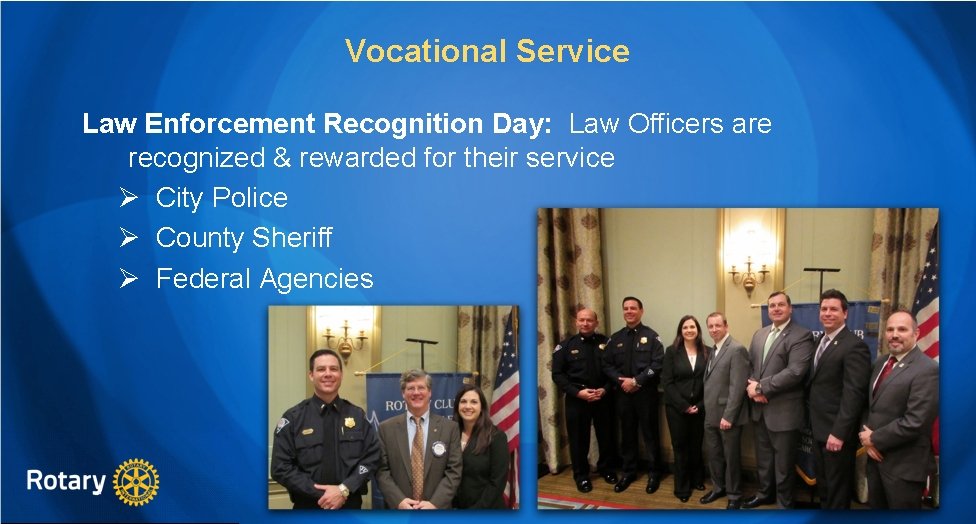 Vocational Service Law Enforcement Recognition Day: Law Officers are recognized & rewarded for their