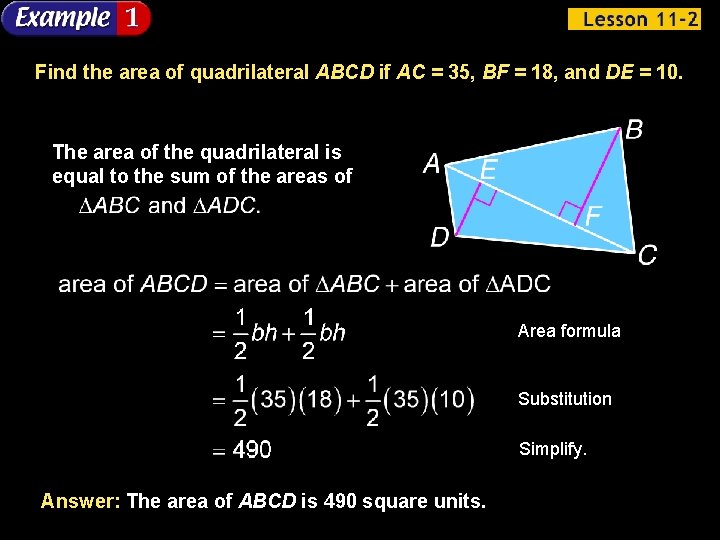 Find the area of quadrilateral ABCD if AC = 35, BF = 18, and