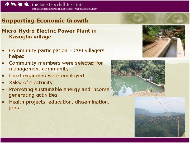 Supporting Economic Growth Micro-Hydro Electric Power Plant in Kasugho village • Community participation –