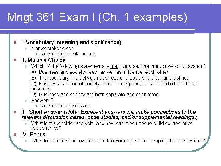 Mngt 361 Exam I (Ch. 1 examples) l I. Vocabulary (meaning and significance) l