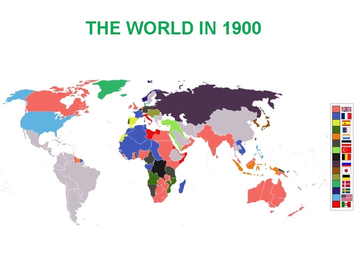 THE WORLD IN 1900 