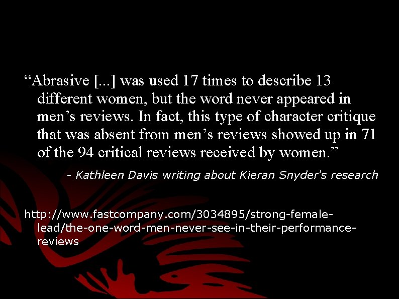 “Abrasive [. . . ] was used 17 times to describe 13 different women,
