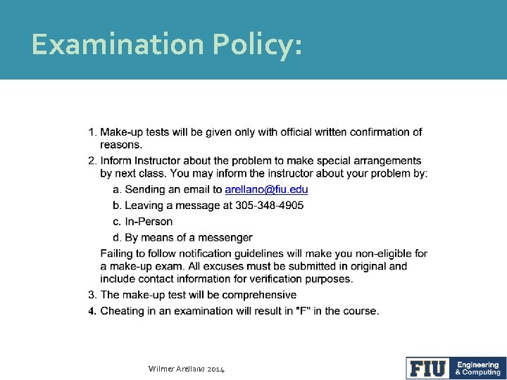 Examination Policy: Wilmer Arellano 2014 