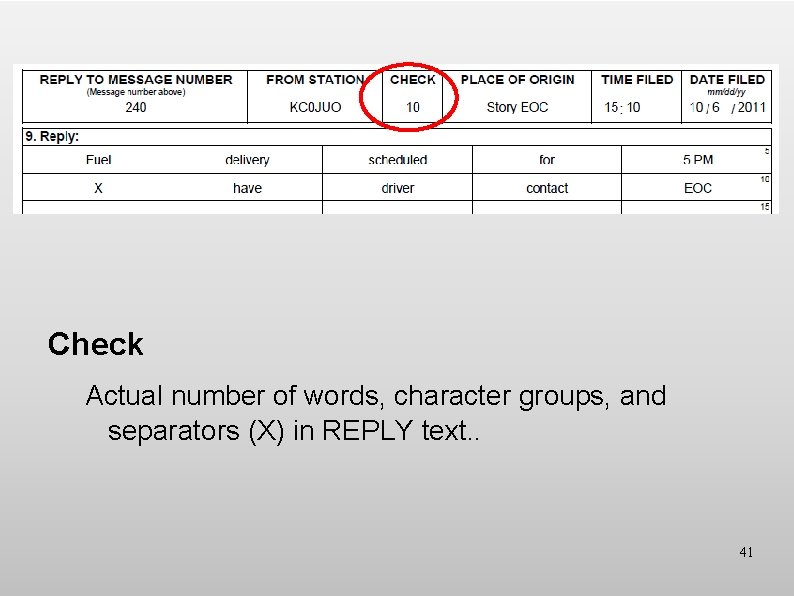 Check Actual number of words, character groups, and separators (X) in REPLY text. .