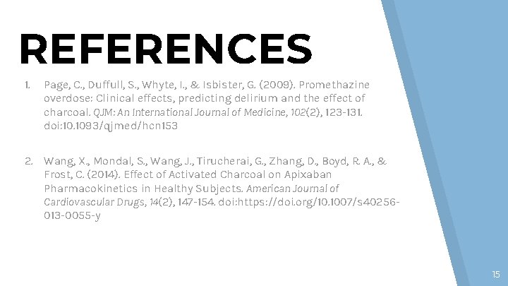 REFERENCES 1. Page, C. , Duffull, S. , Whyte, I. , & Isbister, G. REFERENCES 1. Page, C. , Duffull, S. , Whyte, I. , & Isbister, G.