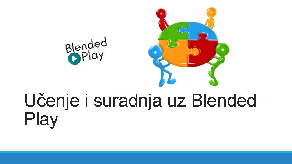 Učenje i suradnja uz Blended Play 