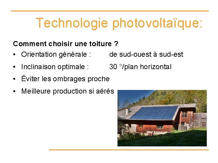 Technologie photovoltaïque: Comment choisir une toiture ? • Orientation générale : de sud-ouest à