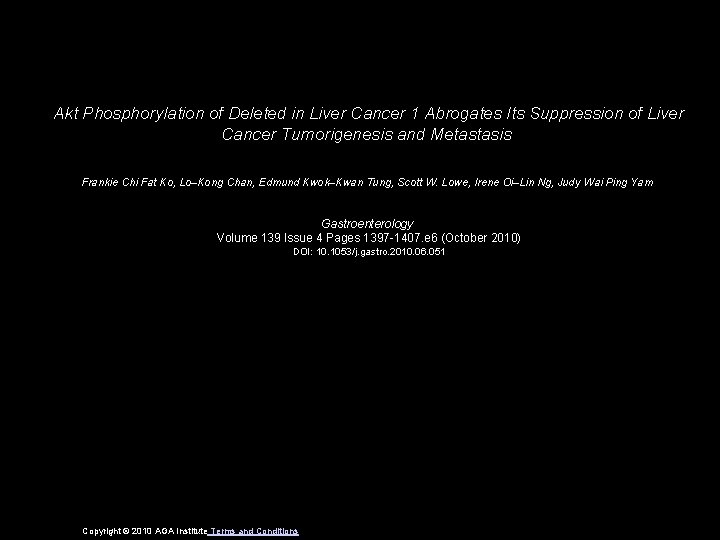 Akt Phosphorylation of Deleted in Liver Cancer 1 Abrogates Its Suppression of Liver Cancer