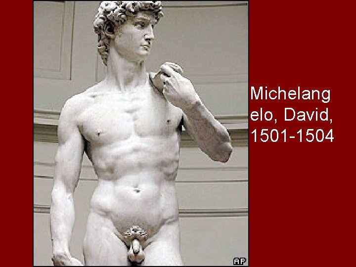 Michelang elo, David, 1501 -1504 