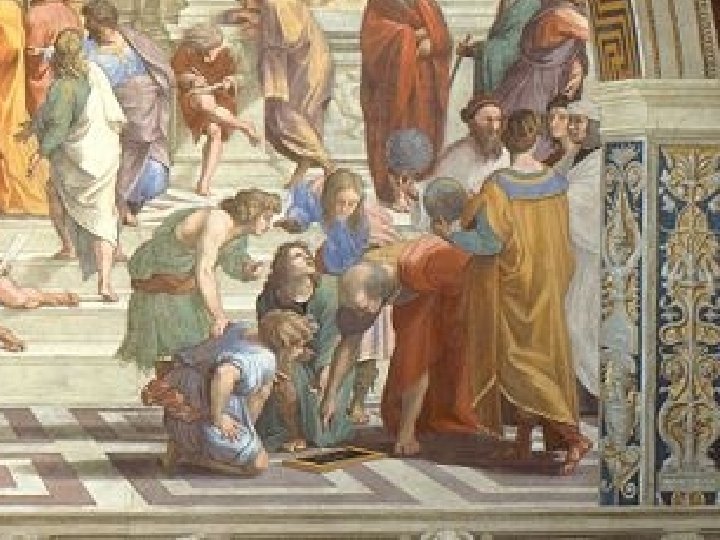 Raphael, School of Athens, 1509 -1511 