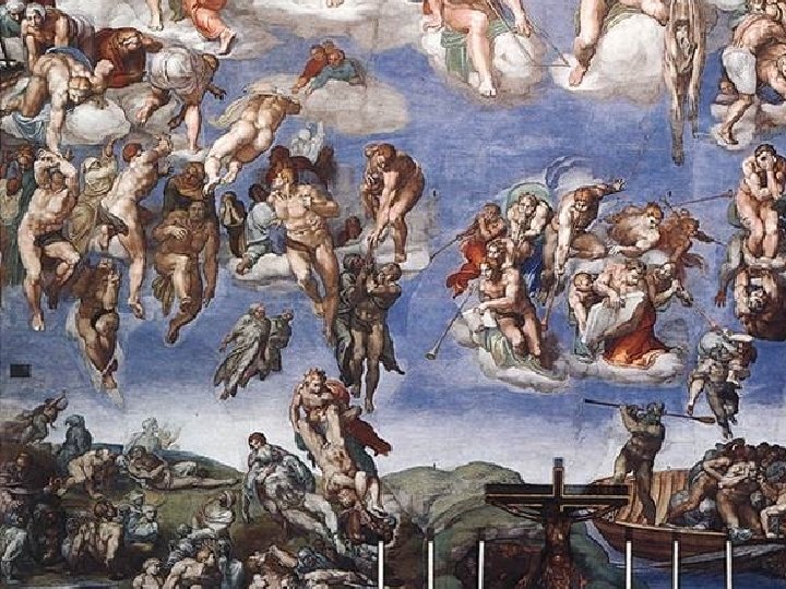 Michelan gelo, Last Judgme nt, 