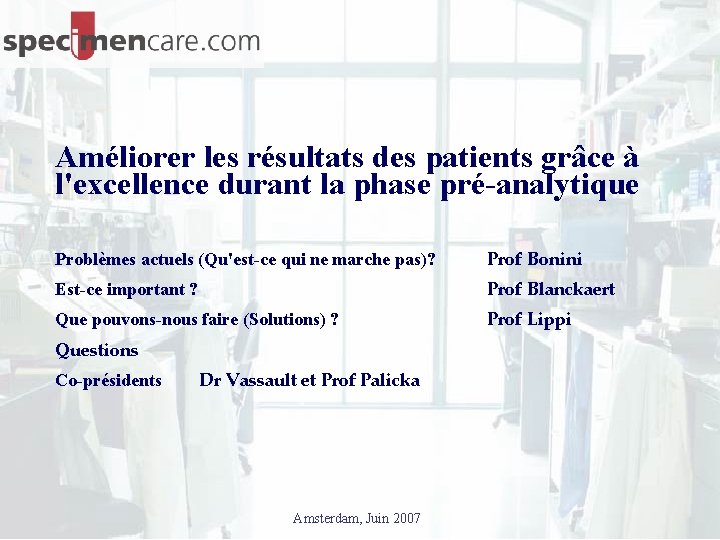 Améliorer les résultats des patients grâce à l'excellence durant la phase pré-analytique Problèmes actuels