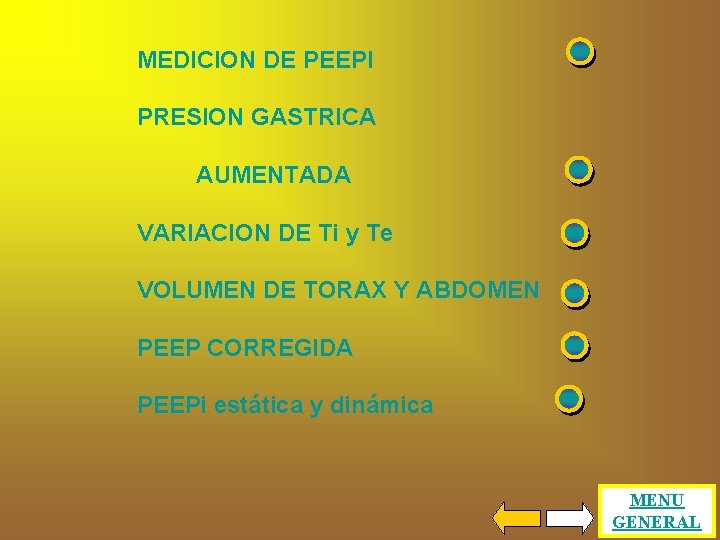 MEDICION DE PEEPI PRESION GASTRICA AUMENTADA VARIACION DE Ti y Te VOLUMEN DE TORAX