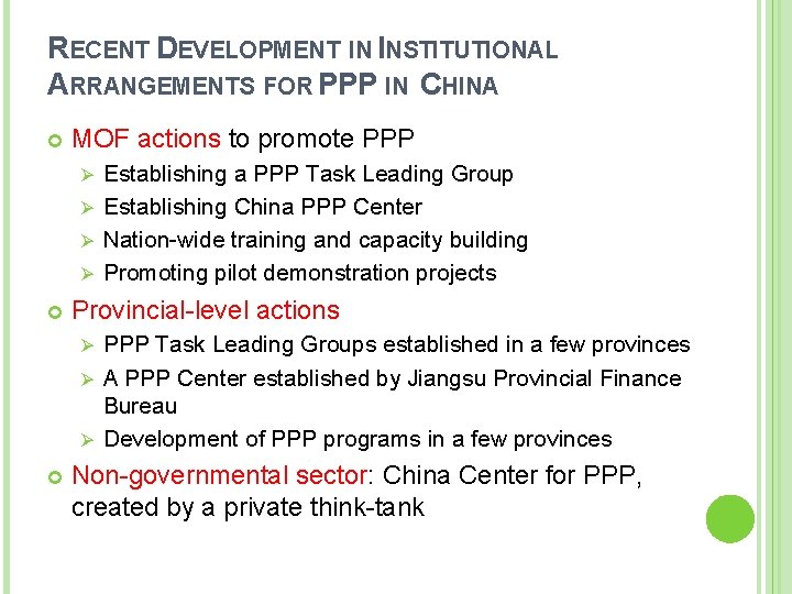 RECENT DEVELOPMENT IN INSTITUTIONAL ARRANGEMENTS FOR PPP IN CHINA MOF actions to promote PPP