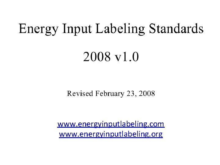 www. energyinputlabeling. com www. energyinputlabeling. org www. energyinputlabeling. com www. energyinputlabeling. org