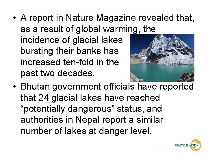  • A report in Nature Magazine revealed that, as a result of global