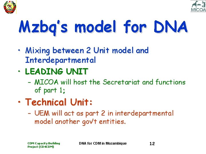 Mzbq’s model for DNA • Mixing between 2 Unit model and Interdepartmental • LEADING