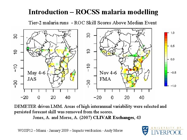 Introduction – ROCSS malaria modelling Tier-2 malaria runs - ROC Skill Scores Above Median