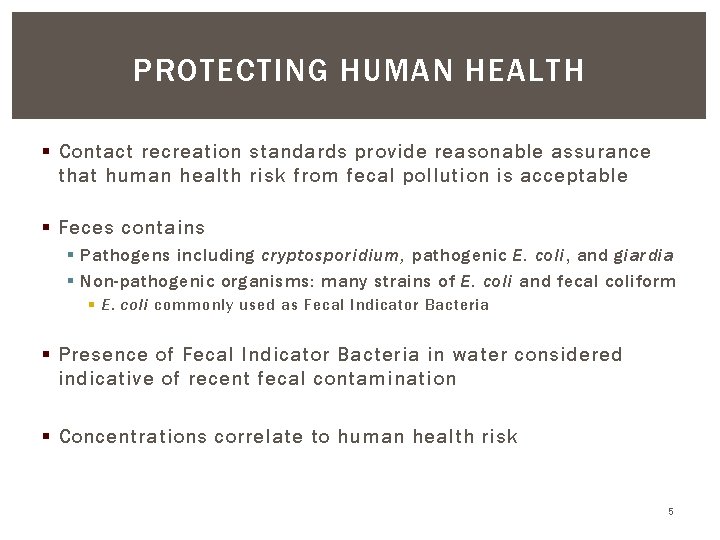 PROTECTING HUMAN HEALTH § Contact recreation standards provide reasonable assurance that human health risk