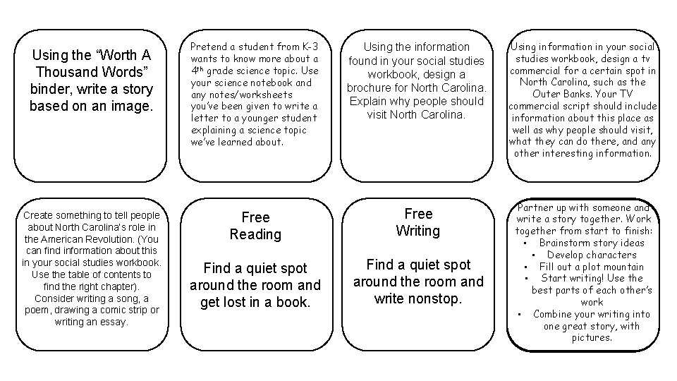 Using the “Worth A Thousand Words” binder, write a story based on an image.