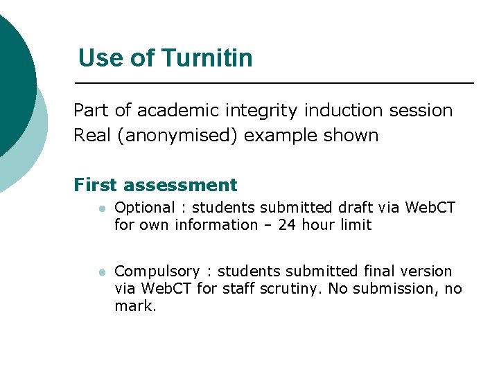 Tackling plagiarism the role of Turnitin and Web