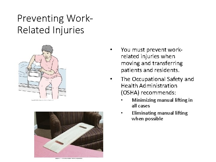 Preventing Work. Related Injuries • • You must prevent workrelated injuries when moving and