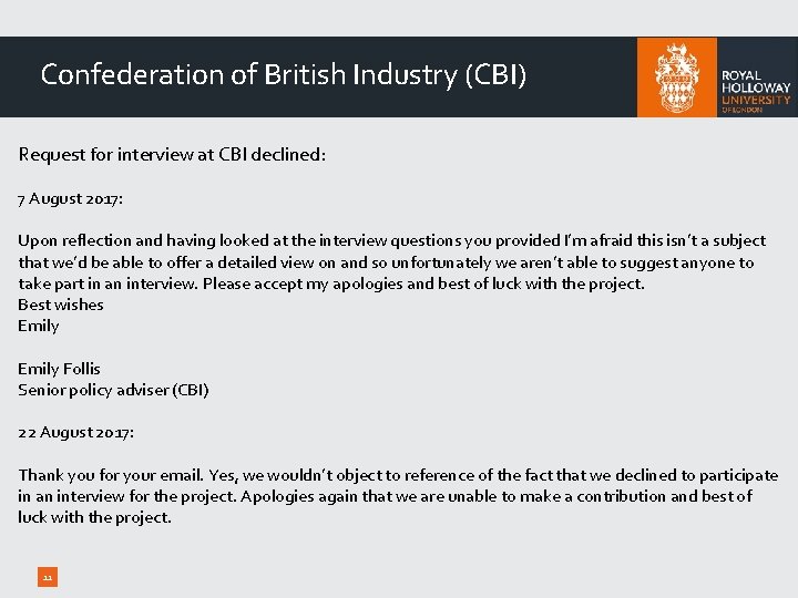 Confederation of British Industry (CBI) Request for interview at CBI declined: 7 August 2017: