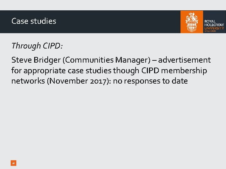 Case studies Through CIPD: Steve Bridger (Communities Manager) – advertisement for appropriate case studies